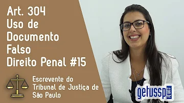 Qual a pena para o artigo 304 do Código Penal?