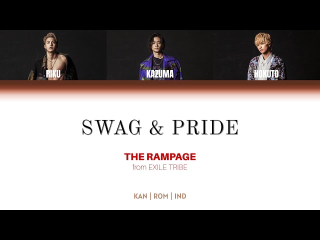 THE RAMPAGE from EXILE TRIBE - SWAG PRIDE
