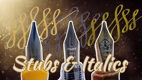 Stubs & Italics - Differences & Characteristics!