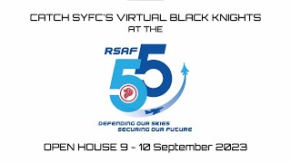 SYFC Virtual Black Knights Trailer 2023 | RSAF55 Open House 2023