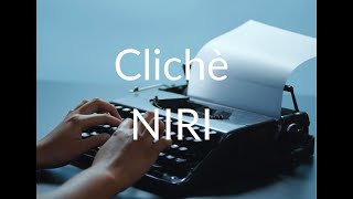 Clichè - NIRI