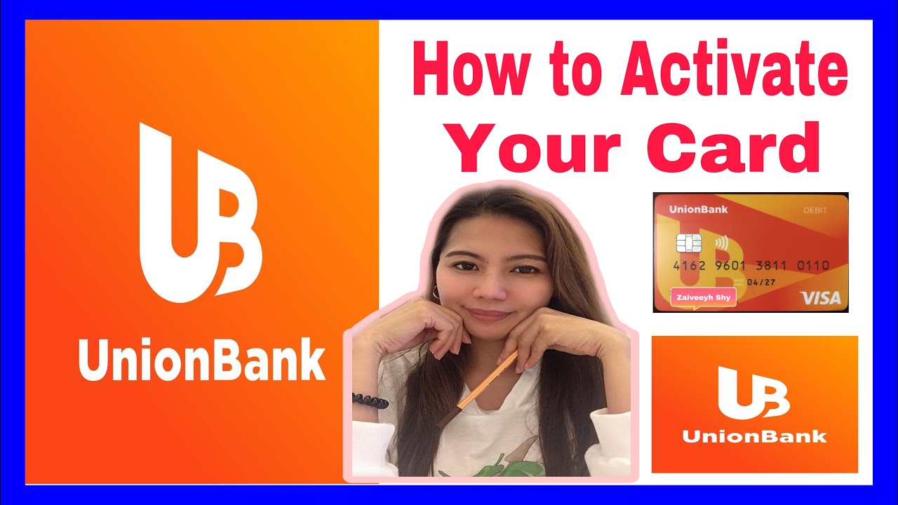 Paano Mag Activate ng ATM Card sa Union Bank |Union Bank App - YouTube