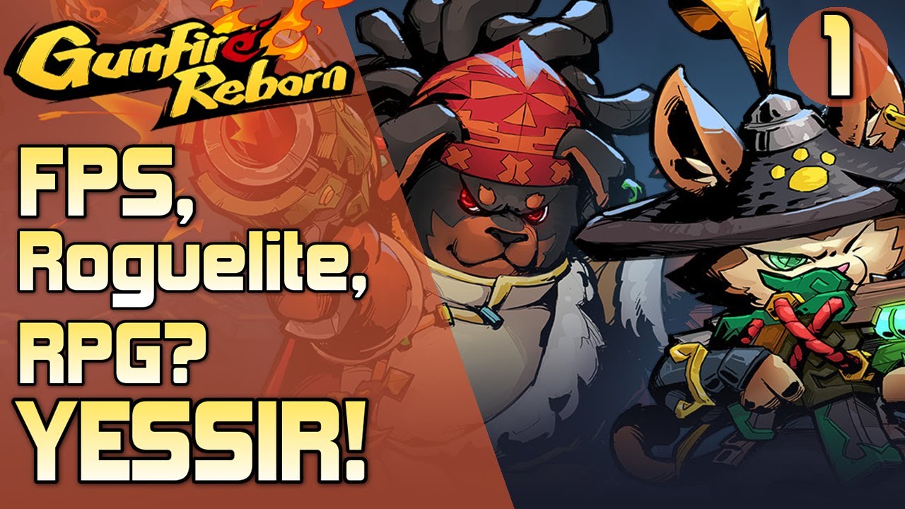 Gunfire Reborn CO-OP Gameplay (1) - "FPS, Roguelite, RPG? YESSIR!"