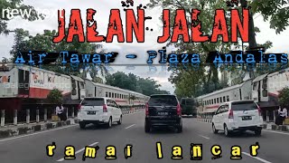Jalan jalan ke kota Padang dari Air Tawar - Ulak Karang - Plaza Andalas Part 1