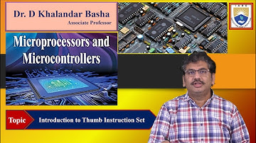 Introduction to Thumb Instruction Set by Dr. D Khalandar Basha