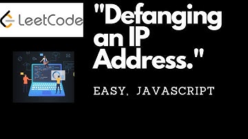 Leetcode: 1108. Defanging an IP Address | javascript