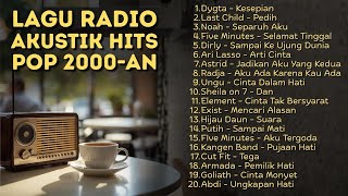 Lagu Radio Era 2000an Band Pop Indonesia Paling Hits U0026 Terbaik  Playlist Cafe Akustik Nostalgia