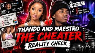 Thando & Ez Maestro : The Rich Cheater Reality Check