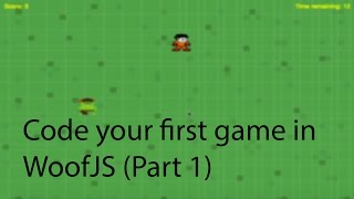 WoofJS Game Design Tutorial - Code your first game in WoofJS (Part 1) screenshot 1