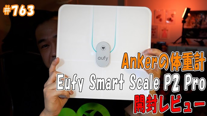 eufyLife — Smart Scale P2 Pro App  Anker Innovations Technology Co.,  Limited 