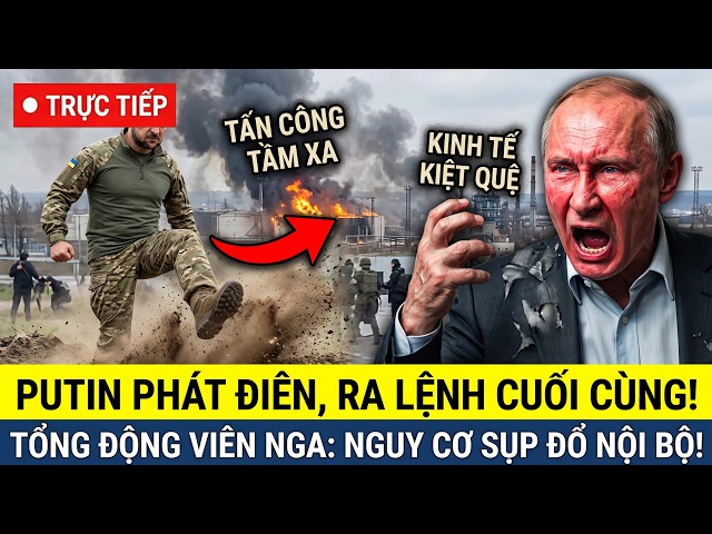 🔴TRỰC TIẾP: PUTIN TUYỆT VỌNG RA LỆNH - huy động nửa triệu nam giới, Đây có phải bản án tử cho putin?