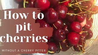 How to pit CHERRIES | Without a cherry pitter! Profile