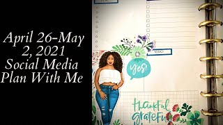 Social Media Plan With Me| April 26-May 2, 2021| The Happy Planner| Dashboard Layout