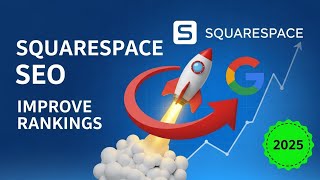 Details Squarespace SEO Optimization 2025: Improve Rankings and Drive More Traffic News