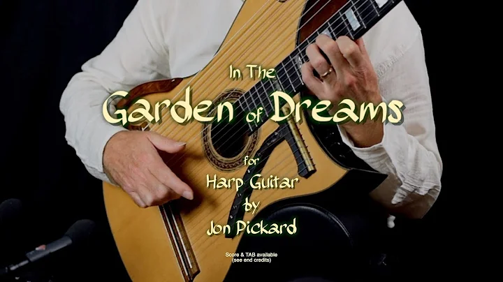 In the Garden of Dreams (Harp Guitar), by Jon Pick...
