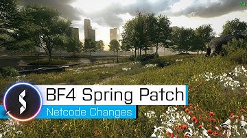 Battlefield 4 Spring Patch Netcode Changes