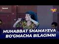 MUHABBAT SHAMAYEVA - BO'GMACHA BILAGIMNI | PARODIYA | TALANT SHOU