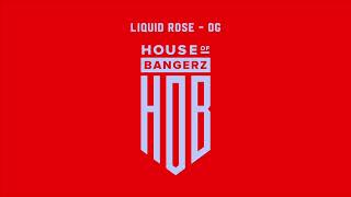 Liquid Rose - OG (Original Mix) Resimi