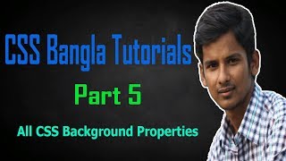 CSS Bangla Tutorials Part 5: All CSS Background Properties