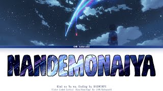 Kimi no Na wa.「Ending」-『Nandemonaiya』by RADWIMPS
