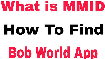 What is MMID & How To Find MMID Procces in BOB World App