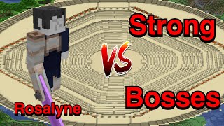 Minecraft |Mobs Battle| Rosalyne ,Blade of Dust VS Strong Bosses