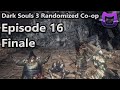 Kaz and The Boys Play - Dark Souls 3 Randomized Co-op Episode 16: The New Lords of Cinder (Finale)
