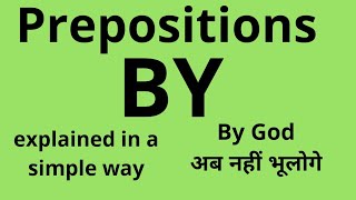Prepositions | Preposition-By | Prepositions in English Grammar with Examples in Hindi | uses of By