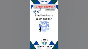 What is Email malware distribution? cyber security terminology#vlrtraining #cybersecurity