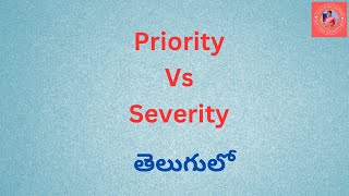 Priority vs severity testing