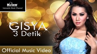 3 Detik - Gisya Gasyiela