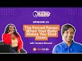 The Forced Pause: When Your Body Makes You Slow Down | Ep 23