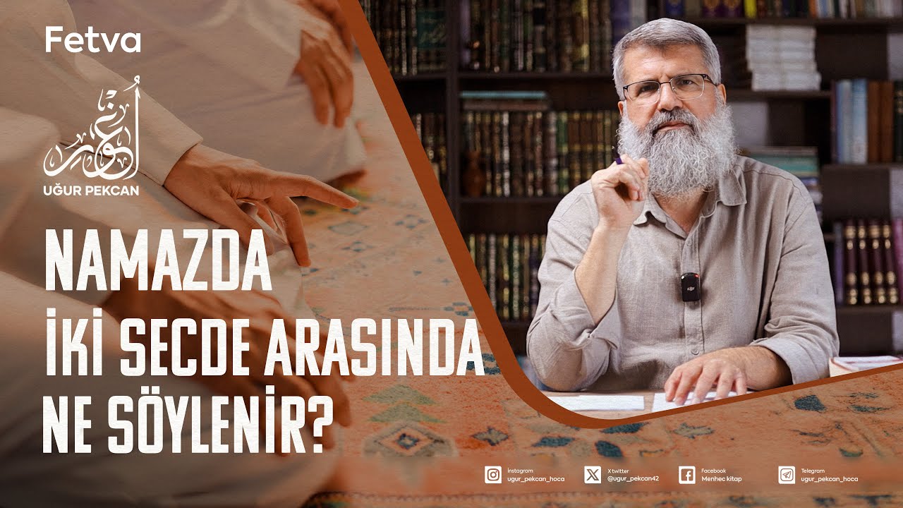 İki Secde | Arasında Ne Söylenir? | Uğur Pekcan | Hoca