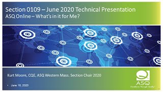ASQ Online – What’s in it for Me!  20200616 2219 1