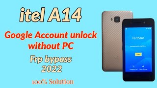 itel A14 Google Account unlock without PC. frp bypass without PC