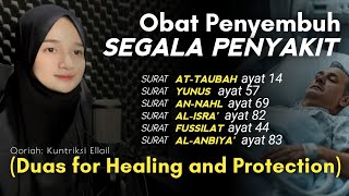 Ruqyah Penyembuh Segala Penyakit, Ayat-Ayat Penyembuh Dari Al-Qur'an Untuk Segala Macam Penyakit