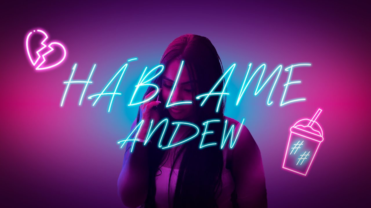 Andew - Háblame (Video Oficial)