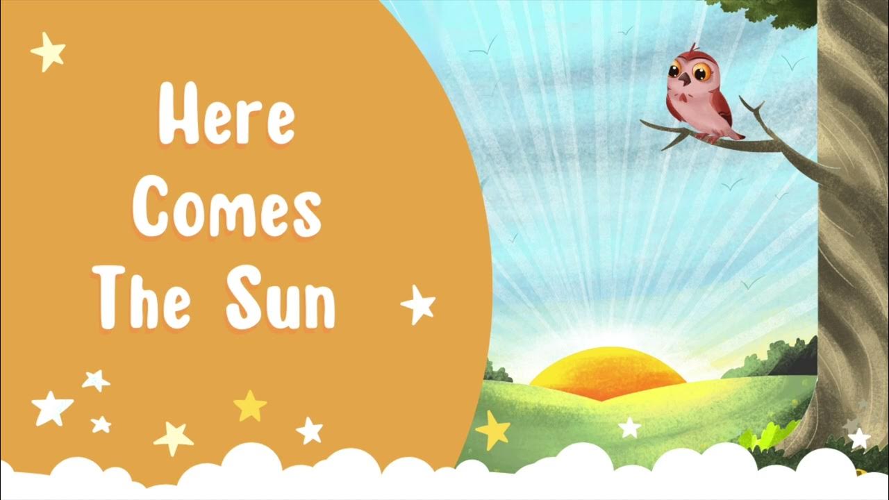 Here Comes The Sun - Beatles Lullaby Song Here Comes The Sun - Beatles Lullaby Song