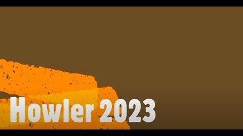 Introducing Howler 2023
