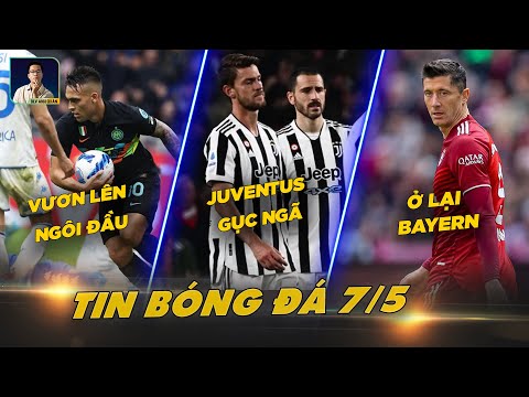 TIN BÓNG ĐÁ 7/5: INTER MILAN VƯƠN LÊN NGÔI ĐẦU, JUVE GỤC NGÃ TRƯỚC GENOA, LEWANDOWSKI Ở LẠI BAYERN