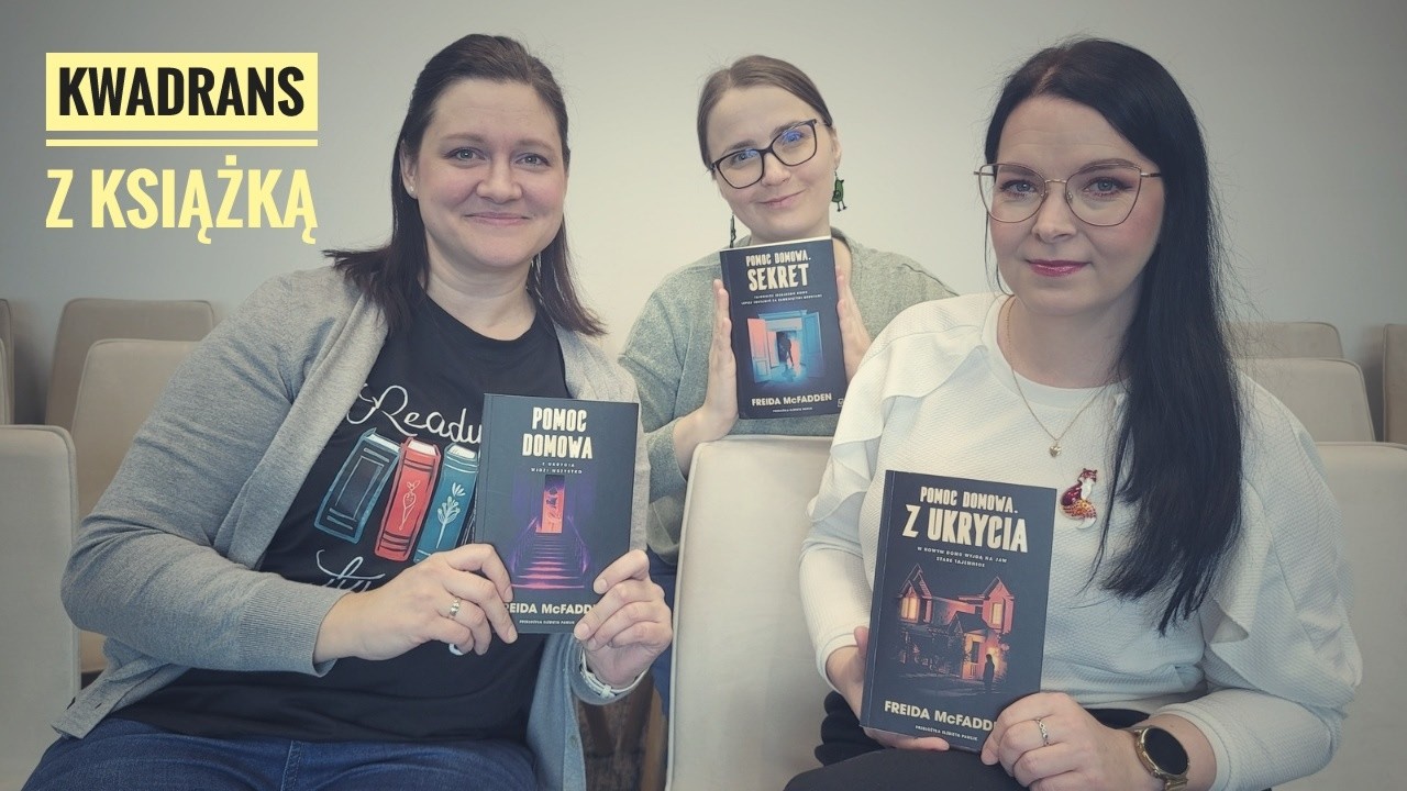 Kwadrans z książką - odcinek 61 - Freida McFadden -Pomoc domowa