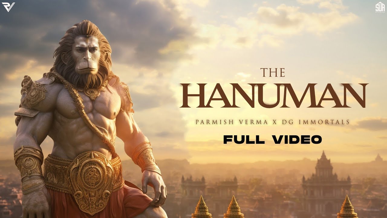 Parmish Verma  DG Immortals   The Hanuman Official Video