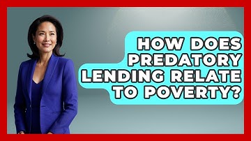 How Does Predatory Lending Relate To Poverty? - Socialism Explained