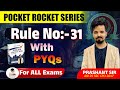 Pocket Rocket Rule 31 with PYQs II  For all exams..#prashantsolankienglish #pocketrocket #concept