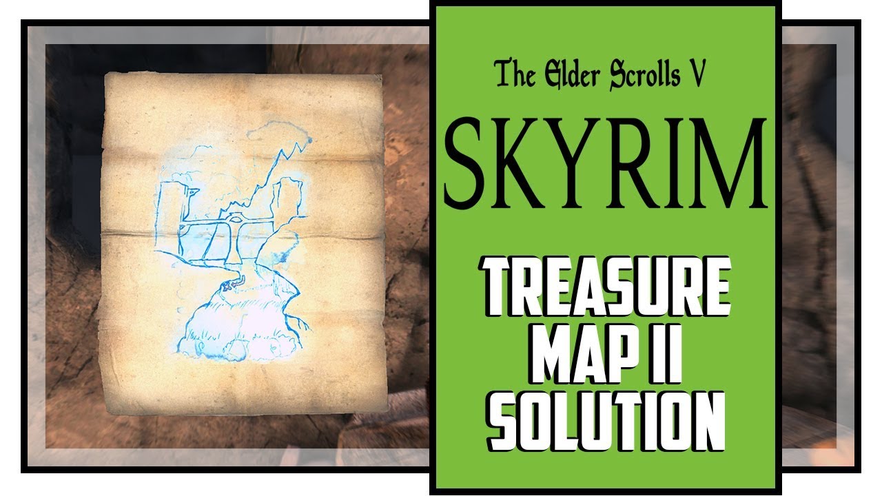 Skyrim Treasure Map 2 Location And Solution YouTube