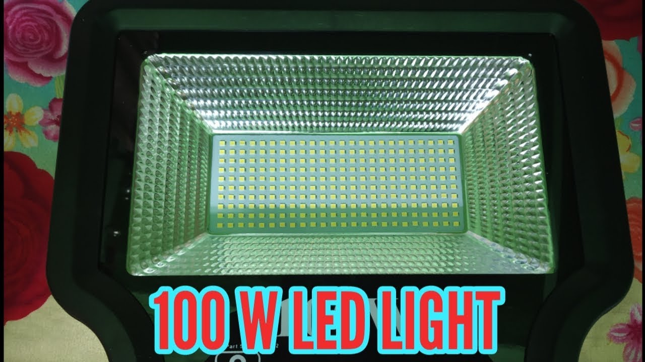 100 W LED FLOOD LIGHT OPEN REVIEW IN HINDI PART 2 YouTube