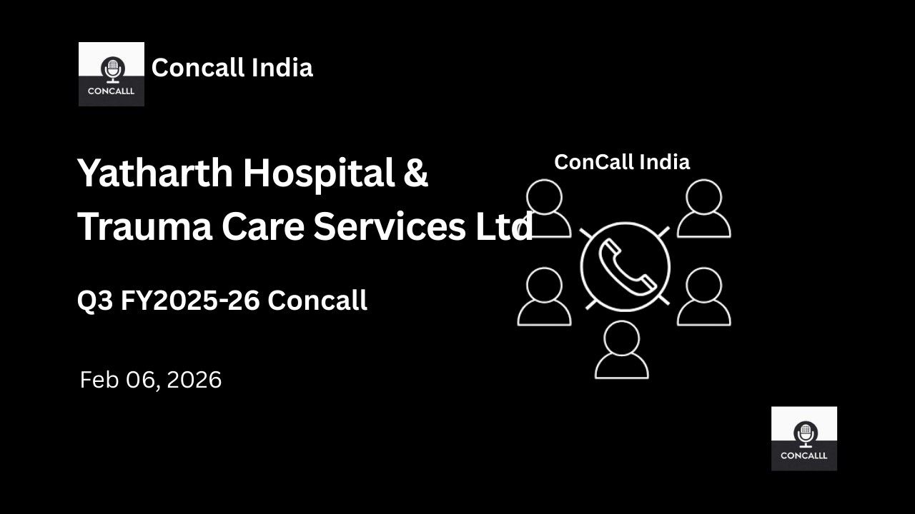 Yatharth Hospital & Trauma Care Services Ltd Q3 FY2025-26 Concall