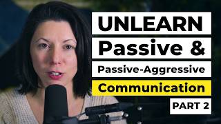 Learning Assertive Communication Styles That Work For HSPs: PART 2