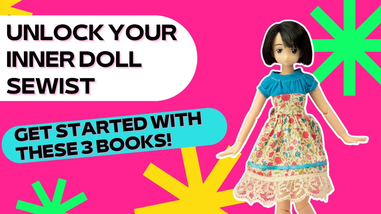 3 Beginner Friendly Japanese Doll Sewing Books - YouTube