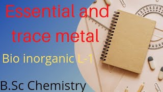 Essential and trace elements //Bioinorganic L-1// Introduction to Bioinorganic Chemistry